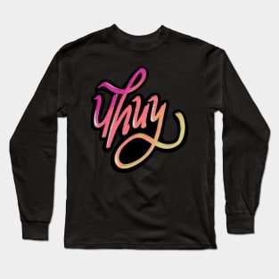 Uhuy typography colorful Long Sleeve T-Shirt